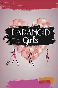 Главный постер фильма «Chicas paranoicas (2015)»