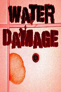 Постер к фильму «Water Damage (2015)»