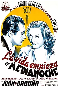 Главный постер фильма «La vida empieza a medianoche (1944)»