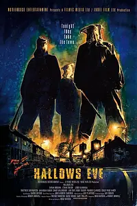 Постер к фильму «Hallows Eve (2016)»