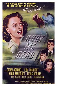 Постер к фильму «Похорони меня мёртвой (1947)»