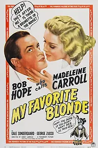 Главный постер фильма «Моя любимая блондинка (1942)»