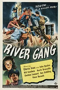 Постер к фильму «River Gang (1945)»