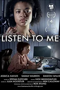Постер к фильму «Listen To Me (2015)»