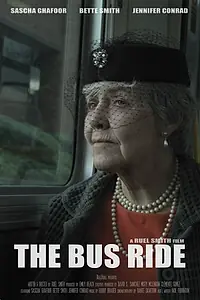 Постер к фильму «The Bus Ride (2017)»