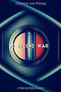 Постер к фильму «60 Second War (2015)»