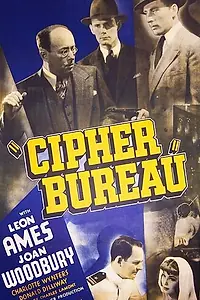 Постер к фильму «Cipher Bureau (1938)»