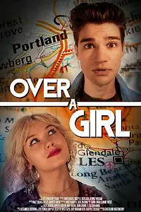 Главный постер фильма «Over a Girl (2015)»