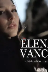 Постер к фильму «Elena Vance (2015)»