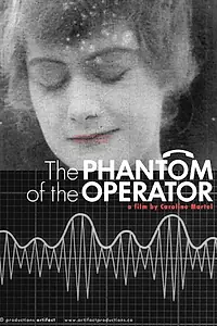 Главный постер фильма «Le fantôme de l'opératrice (2006)»