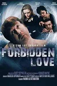Постер к фильму «Forbidden Love (2015)»