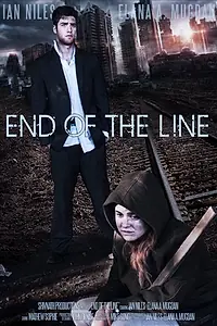 Главный постер фильма «End of the Line (2015)»