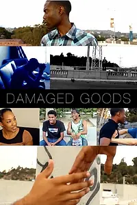 Постер к фильму «Damaged Goods (2014)»