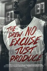 Главный постер фильма «The Drew: No Excuse, Just Produce (2015)»