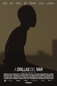 Главный постер фильма «A Orillas del Mar (2016)»