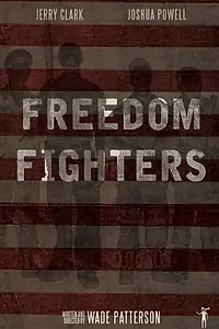 Постер к фильму «Freedom Fighters (2016)»