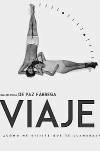 Постер к фильму «Viaje (2015)»