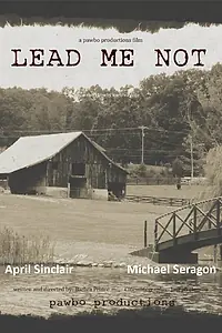 Постер к фильму «Lead Me Not»