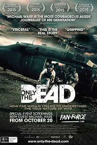 Постер к фильму «Only the Dead (2015)»
