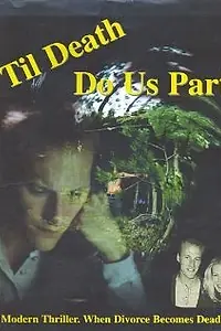 Постер к фильму «Пока смерть не разлучит нас (2002)»