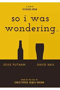 Постер к фильму «So I Was Wondering (2016)»