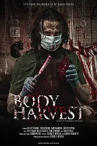 Постер к фильму «Body Harvest»