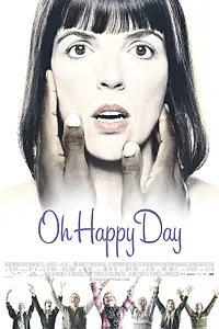 Постер к фильму «Oh Happy Day (2004)»