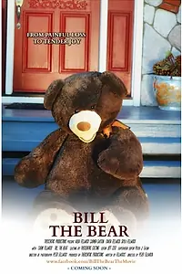 Постер к фильму «Bill the Bear (2015)»