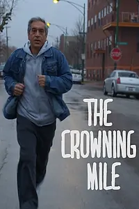 Постер к фильму «The Crowning Mile (2015)»