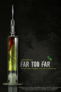Постер к фильму «Far Too Far (2015)»