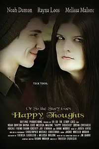 Постер к фильму «Or So the Story Goes: Happy Thoughts (2015)»