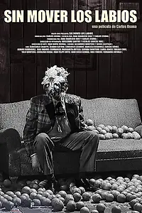 Постер к фильму «With the Lips Closed (2015)»