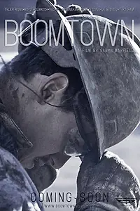 Постер к фильму «Boomtown (2017)»