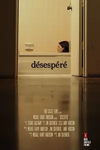 Постер к фильму «Désespéré (2014)»