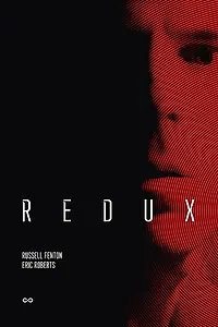 Постер к фильму «Редукс (2015)»