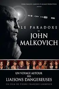 Постер к фильму «Le paradoxe de John Malkovich (2014)»