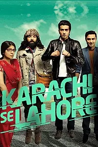 Главный постер фильма «Karachi Se Lahore (2015)»
