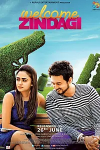 Постер к фильму «Welcome Zindagi (2015)»