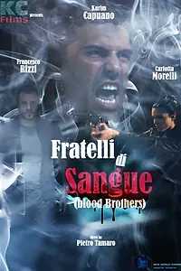 Постер к фильму «Fratelli di sangue (2016)»