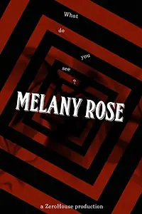 Постер к фильму «Melany Rose (2020)»