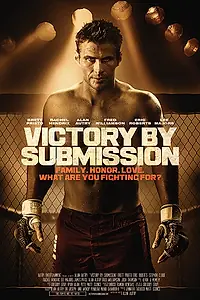 Главный постер фильма «Victory by Submission (2017)»
