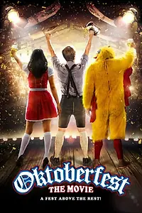 Главный постер фильма «Oktoberfest the Movie»