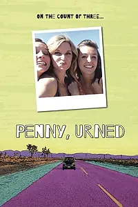 Постер к фильму «Penny, Urned (2015)»