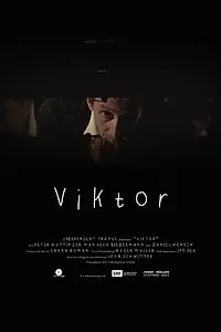 Постер к фильму «Viktor (2015)»