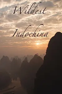 Главный постер сериала «Неизведанный Индокитай (2014)»
