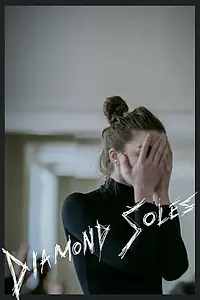 Постер к фильму «Diamond Soles (2019)»