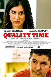 Постер к фильму «Quality Time (2015)»