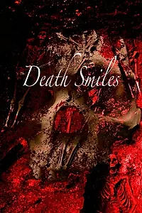 Постер к фильму «Death Smiles»