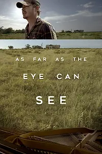 Главный постер фильма «As Far as the Eye Can See (2016)»