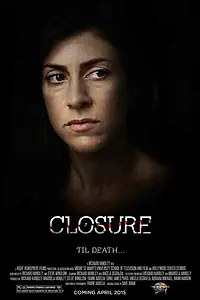 Постер к фильму «Closure (2015)»